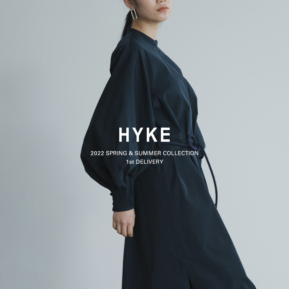 HYKE＞2022SS 1st delivery | st company online store 入荷案内ブログ