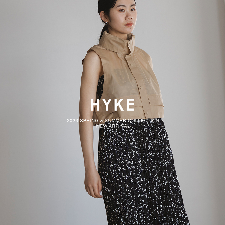 HYKE＞新作入荷 2.19 | st company online store 入荷案内ブログ
